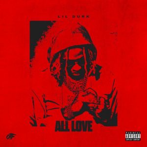 Lil Durk - All Love