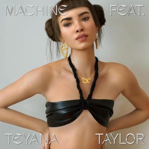 Miquela ft. Teyana Taylor - Machine