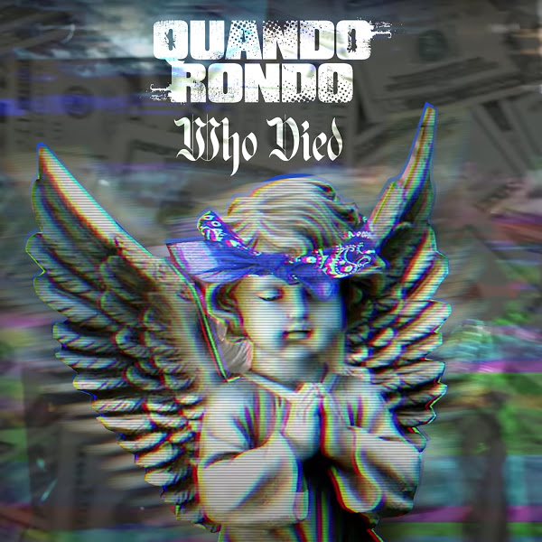 Quando Rondo - Who Died