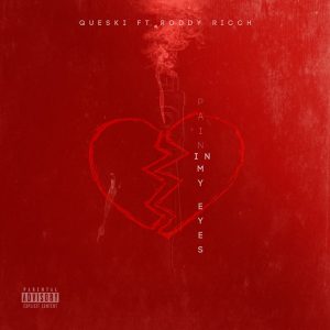 Queski - Pain in My Eyes (feat. Roddy Ricch)