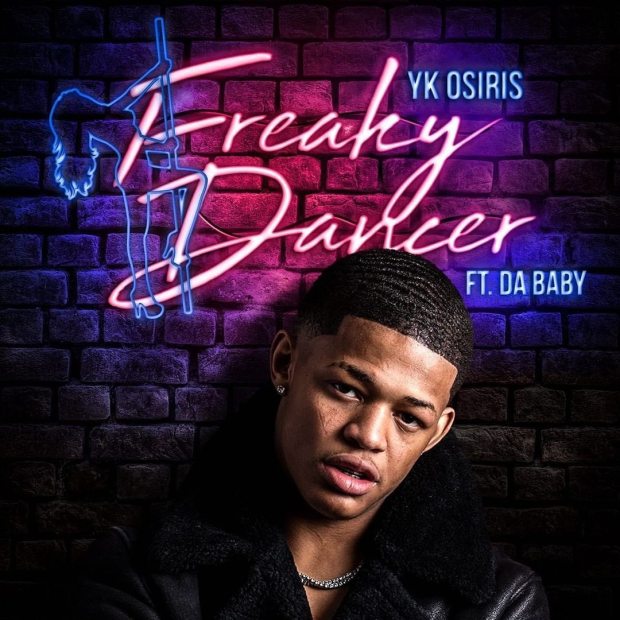 YK Osiris - Freaky Dancer (feat. DaBaby)