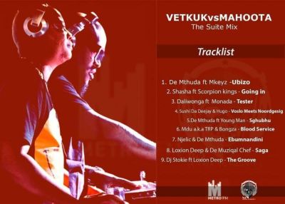 Vetkuk Vs Mahoota – The Suite Mix (Metro FM)