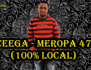 Ceega – Meropa 47 (100% Local)