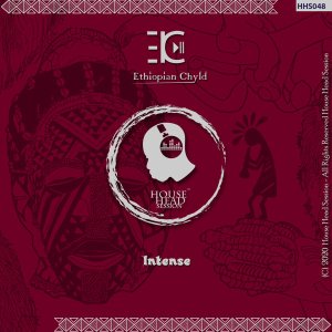 Ethiopian Chyld – Intense (Original Mix)