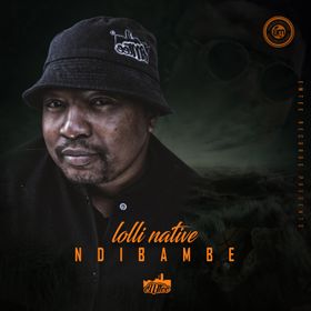 Lolli Native – Ndibambe