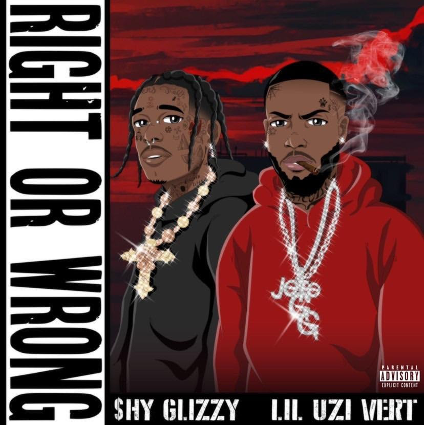 Shy Glizzy - Right Or Wrong (feat. Lil Uzi Vert)