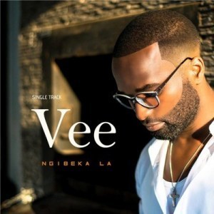 Vee – Ngibeka la