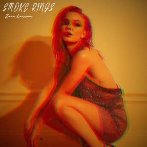 Zara Larsson - Smoke Rings