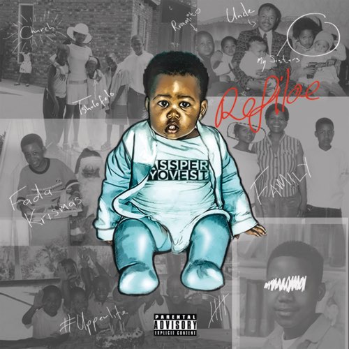 ALBUM: Cassper Nyovest - Refiloe