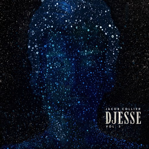 ALBUM: Jacob Collier - Djesse, Vol. 3