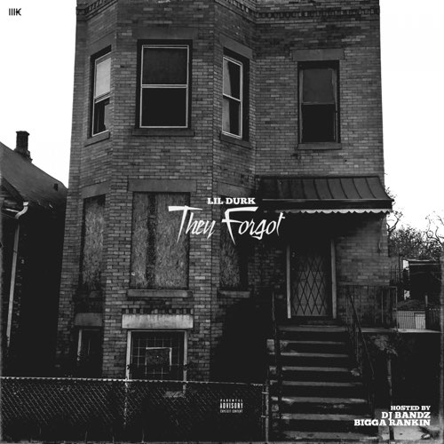 ALBUM: Lil Durk - They Forgot