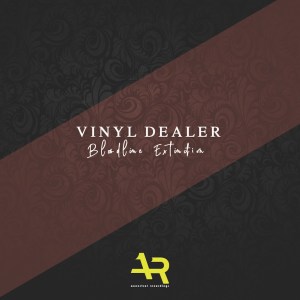 Vinyl Dealer – Bloodline Extinction