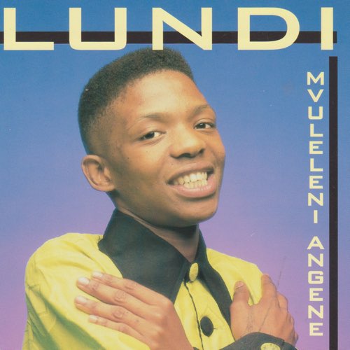 ALBUM: Lundi - Mvuleleni Angene