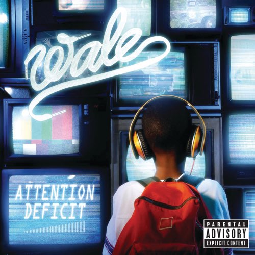 ALBUM: Wale - Attention Deficit