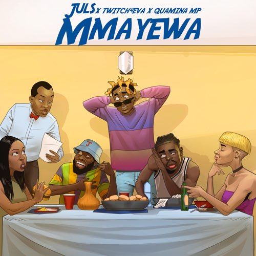 Juls, Twitch 4EVA & Quamina Mp - Mmayewa