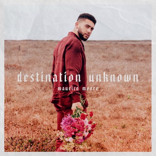 Album: Maurice Moore - Destination Unknown