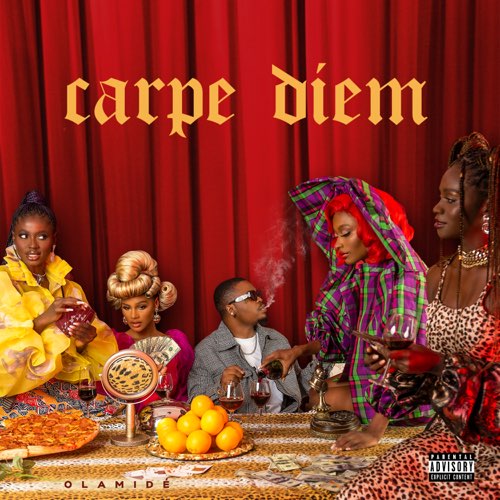 ALBUM: Olamide - Carpe Diem