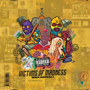 Album: Wakadinali - Victims of Madness