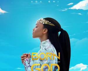 Album: Ada Ehi – Born of God