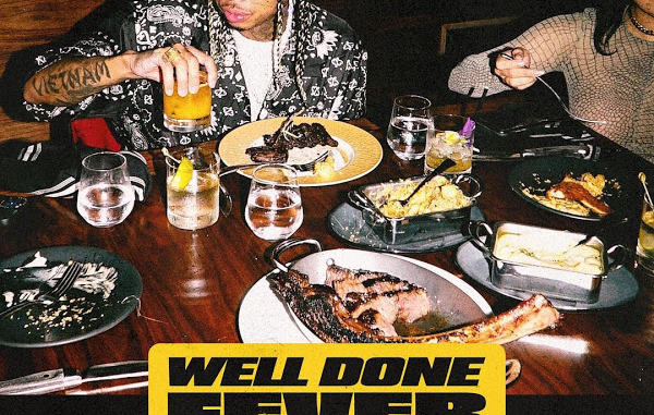 Album: Tyga – Well Done Fever