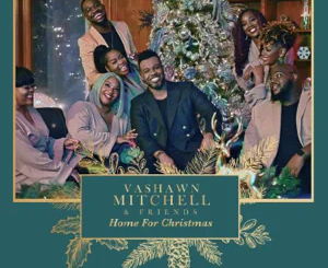 Vashawn Mitchell – Home for Christmas – EP