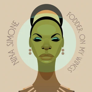 fodder on my wings nina simone