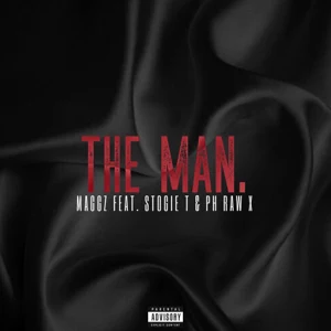 the man single feat. stogie t ph raw x single maggz