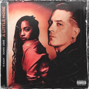 a little more feat. kiana ledé single g eazy