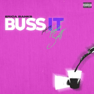 buss it feat. travis scott single erica banks