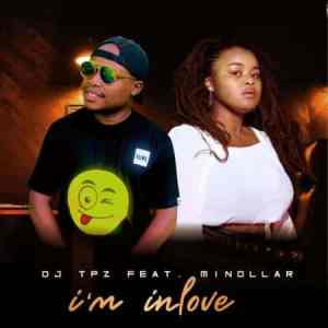 dj tpz – im in love ft. minollar