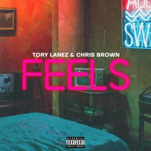 f.e.e.l.s. single tory lanez chris brown