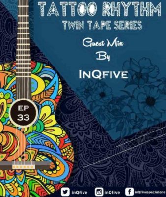 inqfive – tatto rhythm guest mix