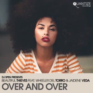 beautiful thieves – over and over cee elassaad mixes ft. wheeler del torro jaidene veda