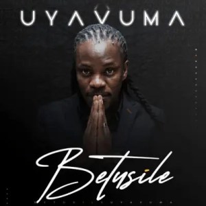 betusile – uyavuma