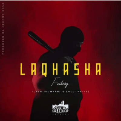 emtee – laqhasha ft. lolli native flash ikumkani