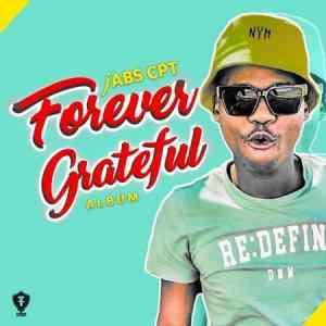 Jabs CPT – Forever Grateful (Song)