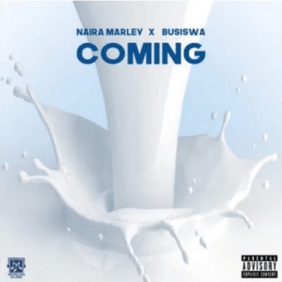 naira marley – coming ft. busiswa