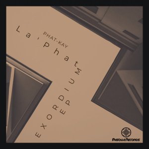 phat kay laphat – exordium