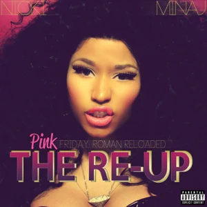 pink friday roman reloaded the re up nicki minaj