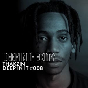 thakzin – deep in it 008 deep in the city