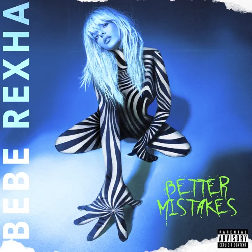 better mistakes bebe rexha