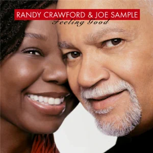 feeling good joe sample randy crawford