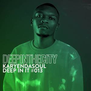 karyendasoul – deep in it 13 deep in the city