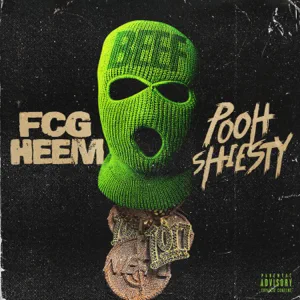 beef feat. pooh shiesty single fcg heem