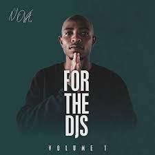 dj nova sa – for the djs vol 1