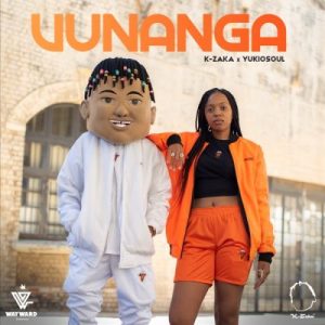 k zaka – vunanga ft yukiosoul