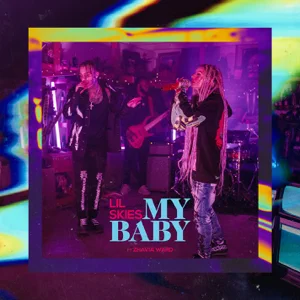 my baby feat. zhavia ward single lil skies