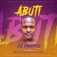 dj phatpro – abuti ft jovislash maseven illmatic