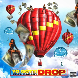 drop feat. dababy single yo gotti