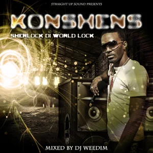 konshens sherlock di world lock straight up sound presents